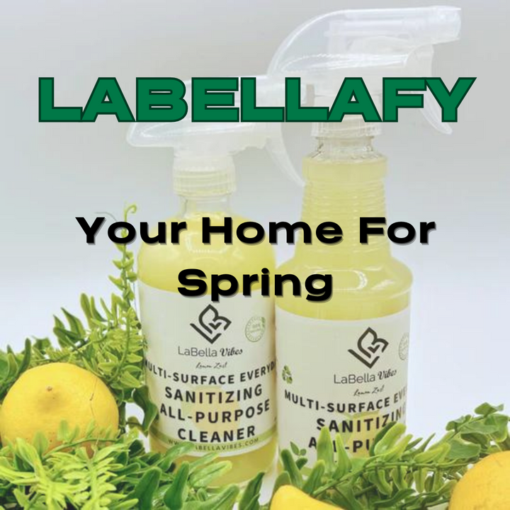 LaBellafy Your Home for Spring ~ March Newsletter
