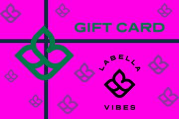 LABELLA VIBES GIFT CARD